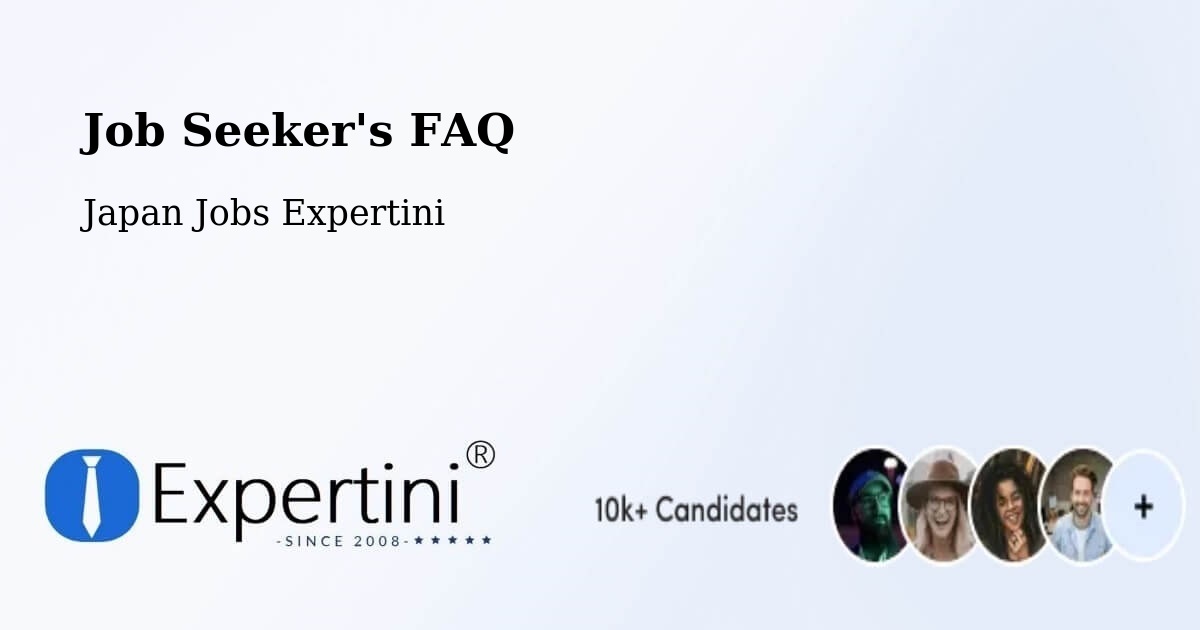 Job Seeker FAQ – Hamamatsu Shi - Japan Jobs Expertini